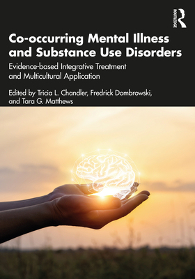 【预订】Co-occurring Mental Illness and Substance Use Disorders 9781032116518