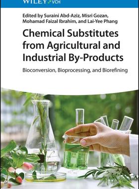 [预订]Chemical Substitutes from Agricultural and Industrial By-Products 9783527351862