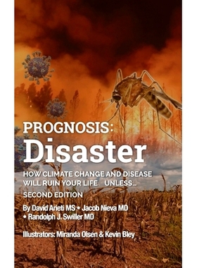 预订 Prognosis: Disaster: How Climate Change and Disease Will Ruin Your Life UNLESS...Second Edition: 9798893566017
