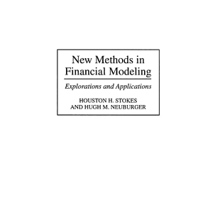 预订 New Methods in Financial Modeling: Explorations and Applications: 9781567201253