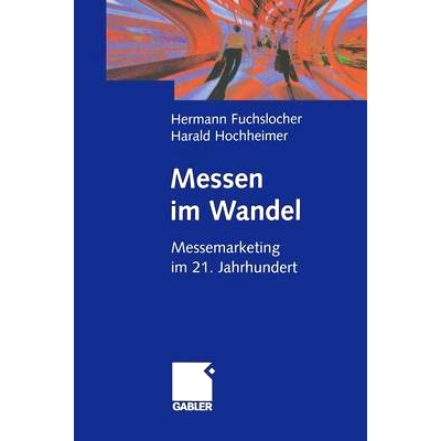 Messemarketing im 21. Jahrhundert