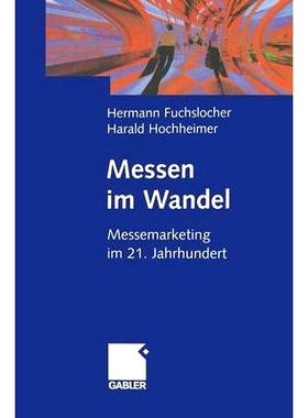 预订 Messen im Wandel: Messemarketing im 21. Jahrhundert: 9783322822536