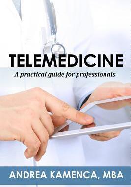[预订]Telemedicine: A Practical Guide for Professionals 9780999124437