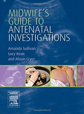 【预订】Midwife’s Guide to Antenatal Investigations