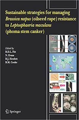 【预订】Sustainable strategies for managing Brassica napus (oilseed rape) resistance to Leptosphaeria maculans (ph...