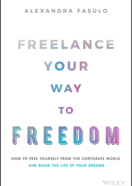 【预订】Say Yes to The Gig 9781119893233