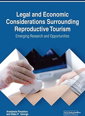 【预订】Legal and Economic Considerations Surrounding Reproductive Tourism