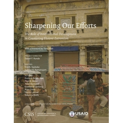 预订 Sharpening Our Efforts: The Role of International Development in Countering Violent Extremism 加紧努力：国际发展在