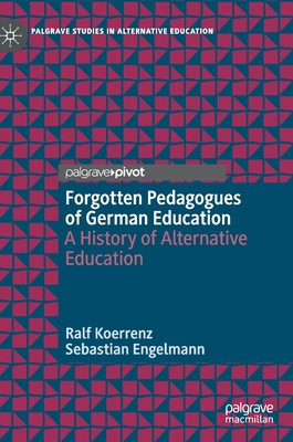 【预订】Forgotten Pedagogues of German Education