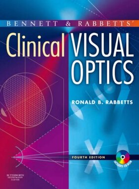 Bennett and Rabbett’s Clinical Visual Optics