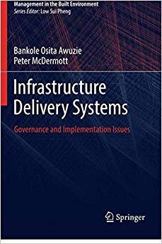 【预售】Infrastructure Delivery Systems: Governance & Implementation Issues