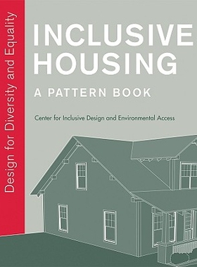 预订 Inclusive Housing: A Pattern Book: Design for Diversity and Equality 包容性住房：样板书：多元化和平等的设计: 978039
