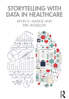 【预订】Storytelling with Data in Healthcare 9780367898779