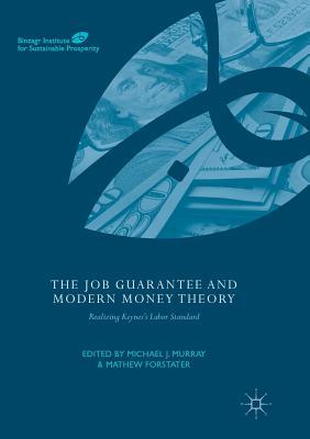 【预订】The Job Guarantee and Modern Money Theory