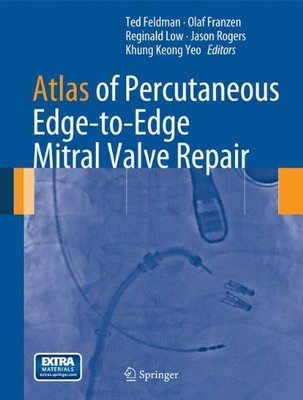 【预订】Atlas of Percutaneous Edge-to-Edge Mitral Valve Repair