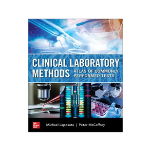 [预订]Clinical Laboratory Methods: Atlas of Commonly Performed Tests 9781260470284