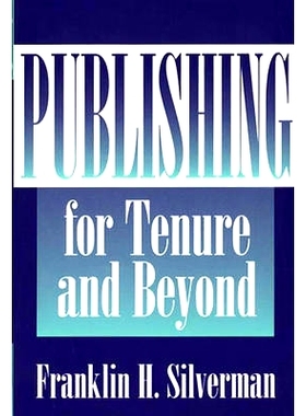 预订 Publishing for Tenure and Beyond: 9780275963910