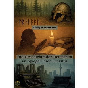 预订 Die Geschichte der Deutschen im Spiegel ihrer Literatur: 9783389164303