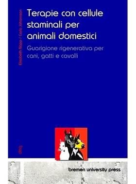 预订 Terapie con cellule staminali per animali domestici: Guarigione rigenerativa per cani, gatti e cavalli: 97836903545
