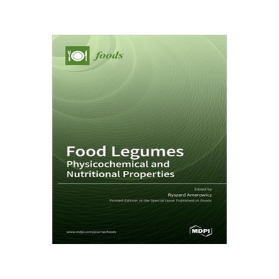 [预订]Food Legumes: Physicochemical and Nutritional Properties 9783036511481