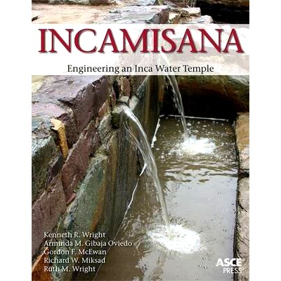 预订 Incamisana: Engineering an Inca Water Temple: 9780784414163