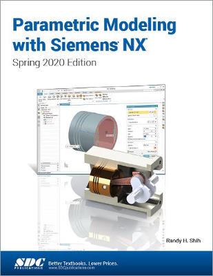 【预订】Parametric Modeling with Siemens NX