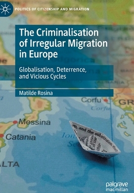 【预订】The Criminalisation of Irregular Migration in Europe 9783030903466