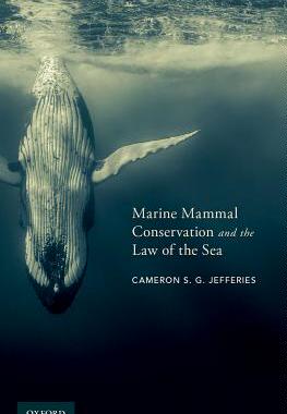 【预订】Marine Mammal Conservation and the Law of the Sea