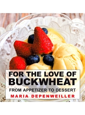 预订 For the Love of Buckwheat: From Appetizer to Dessert