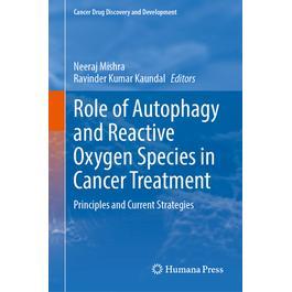 预订 Role of Au*hagy and Reactive Oxygen Species in Cancer Treatment