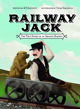 【预订】Railway Jack: The True Story of an Amazing Baboon