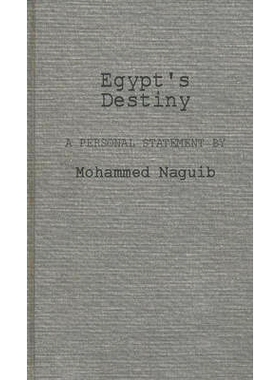 预订 Egypt’s Destiny: A Personal Statement by Mohammed Naguib: 9780313244339