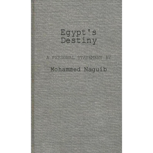 预订 Egypt’s Destiny: A Personal Statement by Mohammed Naguib: 9780313244339