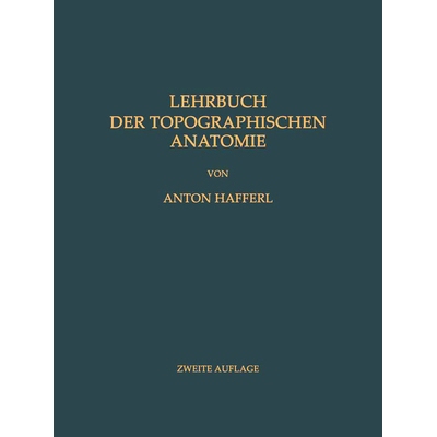 预订 Lehrbuch der Topographischen Anatomie: 9783642496028
