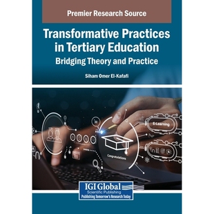 预订 Transformative Practices in Tertiary Education: Bridging Theory and Practice 高等教育中的变革性实践:理论与实践的桥