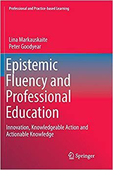 【预售】Epistemic Fluency and Professional Education: Innovation, Knowledgeable Action and Actionable Knowledge