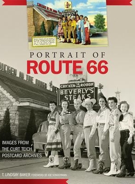 预订 Portrait of Route 66: Images from the Curt Teich Postcard Archives 66号公路的样子：来自柯特·泰奇明信片档案: 978080