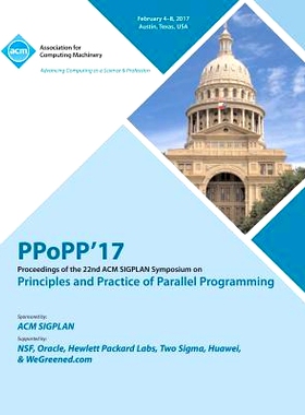 预订 Ppopp 17 22nd ACM Sigplan Symposium on Principles and Practice of Parallel Programming 2017第22届ACM Sigplan并行编