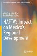 【预订】NAFTA’s Impact on Mexico’s Regional Development 9789811631702