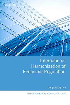 【预订】International Harmonization of Economic Regulation