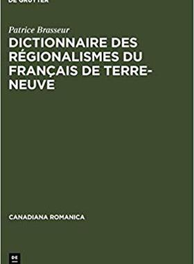 【预订】Dictionnaire des régionalismes du français de Terre-Neuve 9783484560154