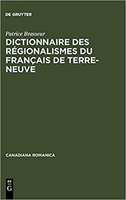 【预订】Dictionnaire des régionalismes du français de Terre-Neuve 9783484560154