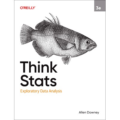 预订 Think STATS: Exploratory Data Analysis Think STATS：探索性数据分析: 9781098190255