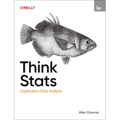 预订 Think STATS: Exploratory Data Analysis Think STATS：探索性数据分析: 9781098190255
