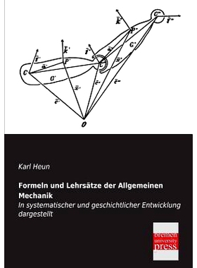预订 Formeln Und Lehrsatze Der Allgemeinen Mechanik: 9783955622169