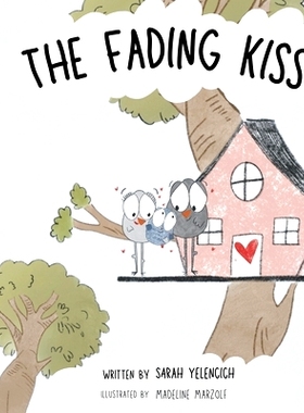 预订 The Fading Kiss: 9798218456788