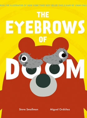 预订 The Eyebrows of Doom: From the Illustrator of New York Times Best Seller This Is Baby by Jimmy Fallon: 978168010267