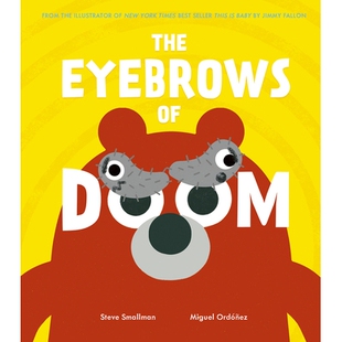 预订 The Eyebrows of Doom: From the Illustrator of New York Times Best Seller This Is Baby by Jimmy Fallon: 978168010267