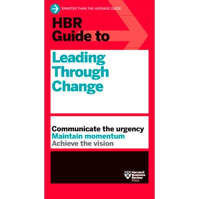 预订 HBR Guide to Leading Through Change HBR 变革领导力指南: 9781647826871