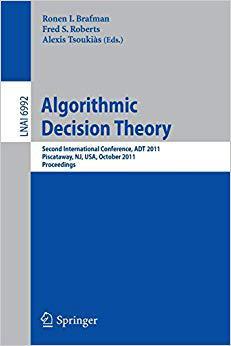 【预订】Algorithmic Decision Theory 9783642248726